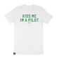Kiss Me Im A Pilot